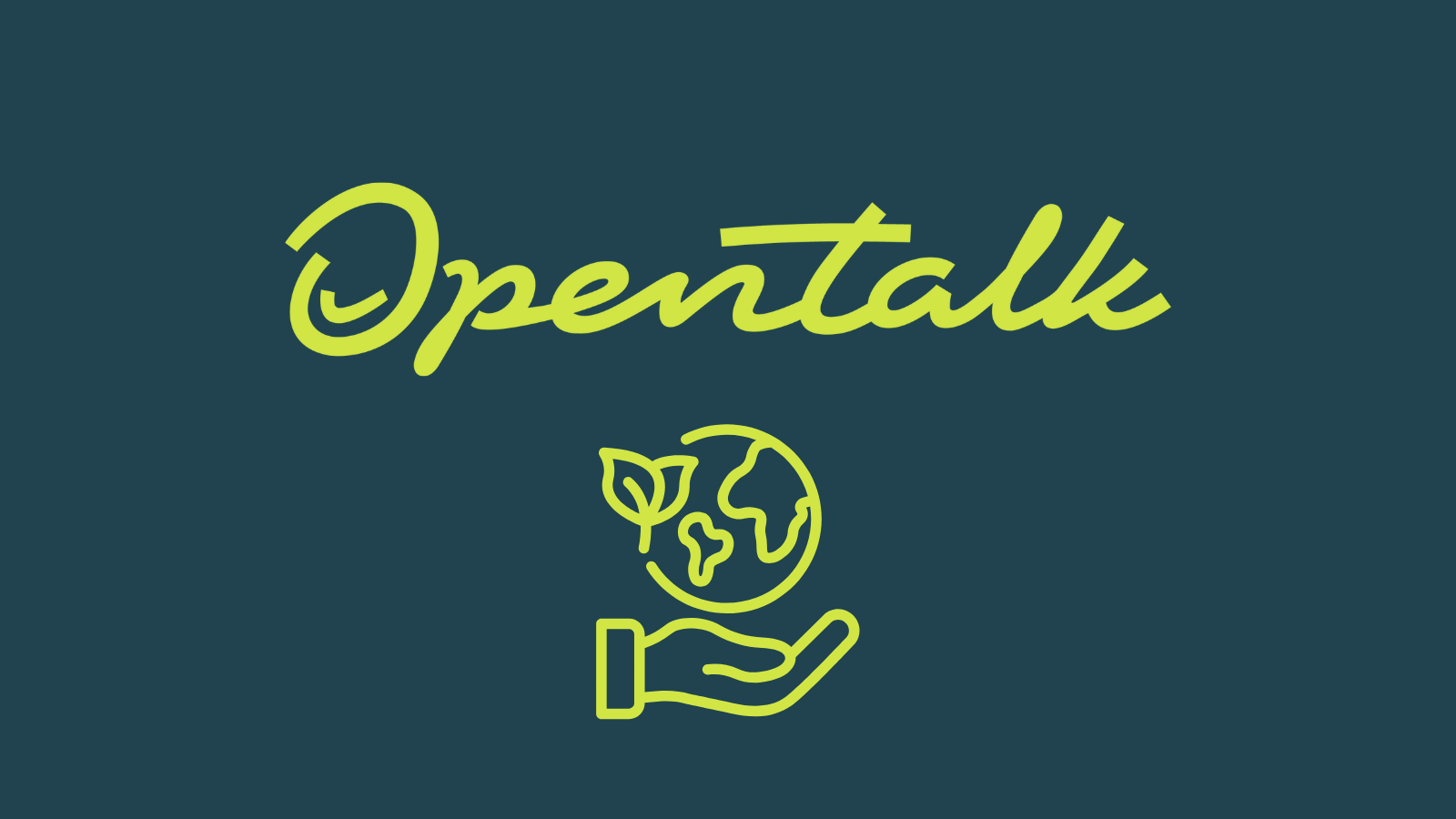 Schriftzug ›OpenTalk‹ in leuchtendem Grün auf dunkelblauem Hintergrund. Darunter ein lineares Icon: eine Hand hält eine stilisierte Erdkugel mit Blatt, Symbol für Nachhaltigkeit und Verantwortung.